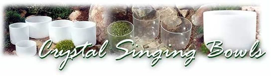 Crystal Singing Bowls