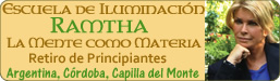 Retiro de Principiantes Escuela de Ramtha - en Capilla del Monte, C&oacute;rdoba, Argentina